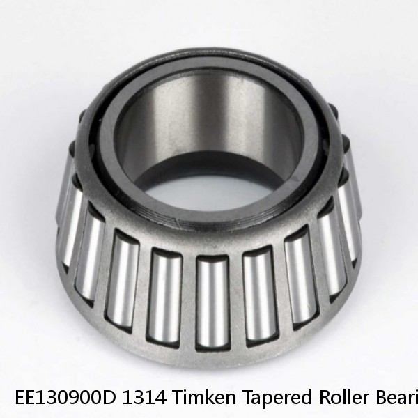 EE130900D 1314 Timken Tapered Roller Bearings